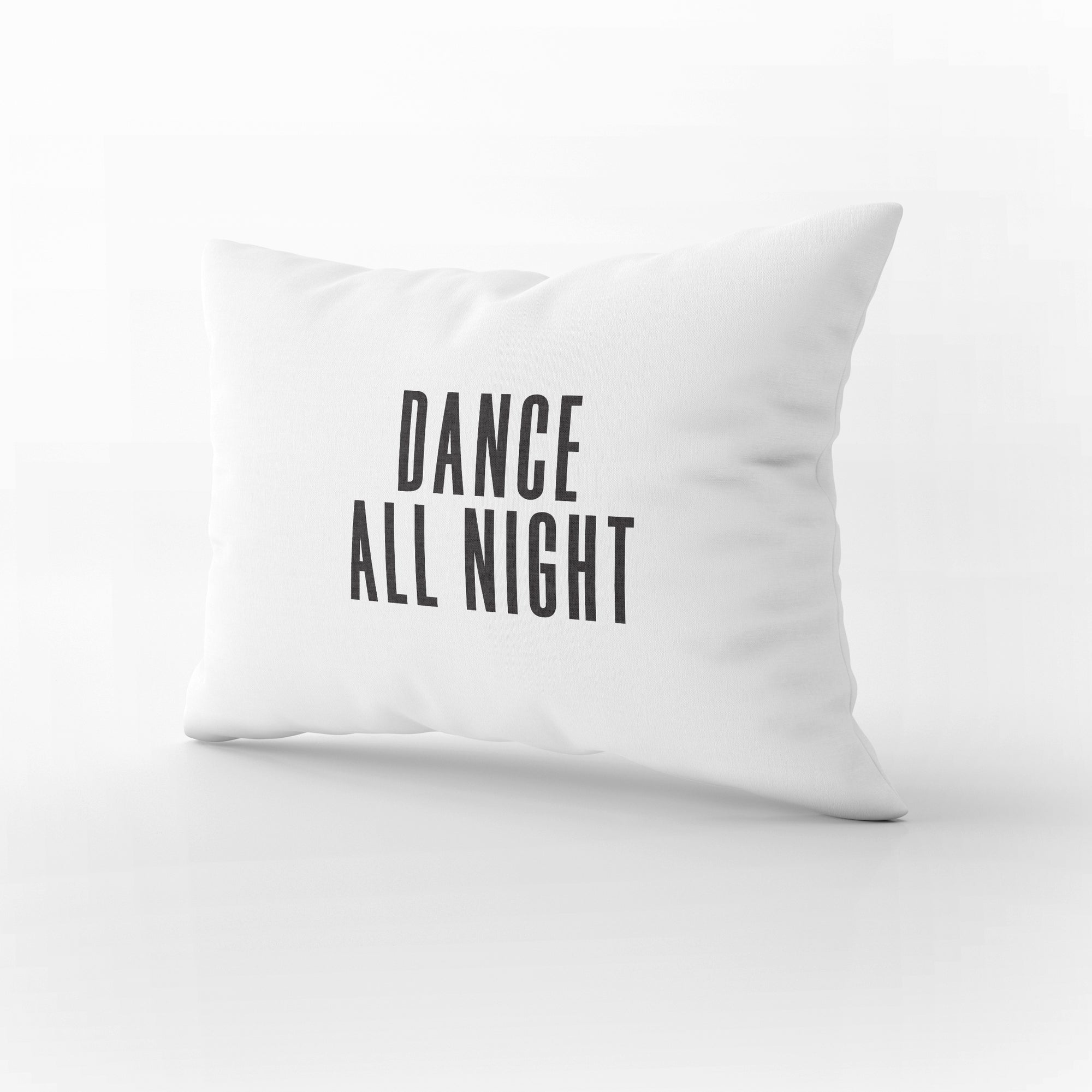 PS04- DANCE ALL NIGHT / SLEEP ALL DAY PILLOW CASES - Shawshank Clothing