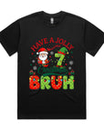 Kids 6 7 Have jolly Christmas BRUH T-Shirt