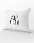 PS04- DANCE ALL NIGHT / SLEEP ALL DAY PILLOW CASES - Shawshank Clothing 
